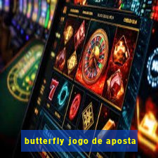 butterfly jogo de aposta